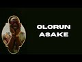 OLORUN - ASAKE (lyrics)