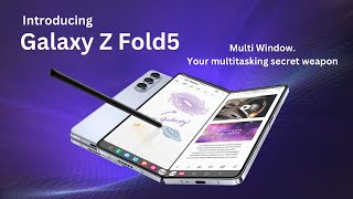 Galaxy Z Fold 5 - The most powerful and portable foldable phone | Samsung fold 5 release date