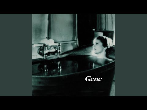 I Can't Decide If She Really Loves Me - Gene