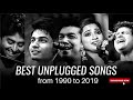 Best Unplugged Songs from 1990 to 2019 Old vs New Mashup Arijit Singh v720P