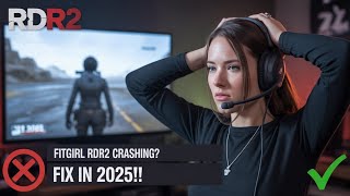 How to Fix Red Dead Redemption 2 FitGirl Crash After a Few Minutes (2025)