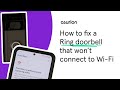 Ring Doorbell Camera Won't Connect To Wifi
