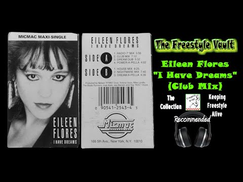 Eileen Flores “I Have Dreams” (Club Mix) Latin Freestyle Music 1990