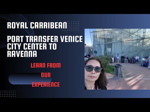 Venice to Ravenna Port Transfer Royal Carribean 