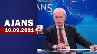 Can Okanar İle Ajans / A Haber / 10.09.2021 | A Haber