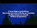 Camila - Te Confieso (Letra/Lyrics)