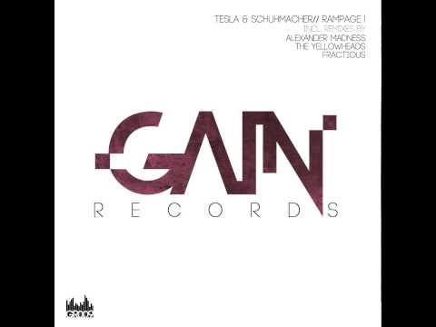 Tesla, Schuhmacher - Rampage! (Alexander Madness Remix)  - Gain Records