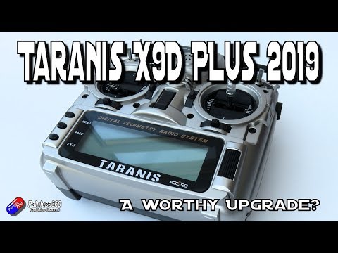 Taranis X9D Plus 2019 Edition: What's it like then?