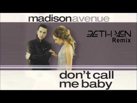 Don't call me baby (Beth Yen Remix)