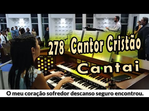 (278 Cantor Cristão) CANTAI - PIBCORD -  com Letra