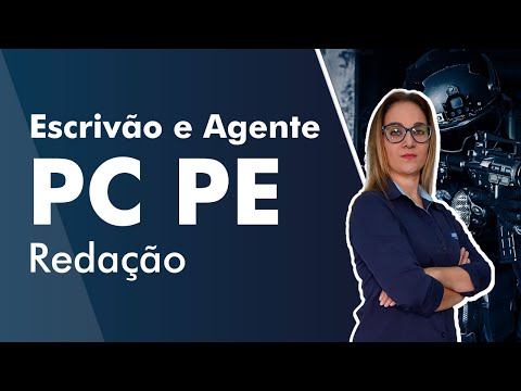 Concurso PC PE - Agente e Escrivão - Aula de Redação - AlfaCon