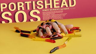 Portishead - SOS | Robert Georgescu and White Remix