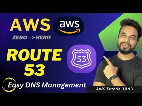 Learn AWS Route 53 from Scratch: A Beginner's Guide [HINDI]