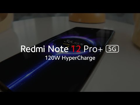120W HyperCharge | Redmi Note 12 Pro Plus 5G