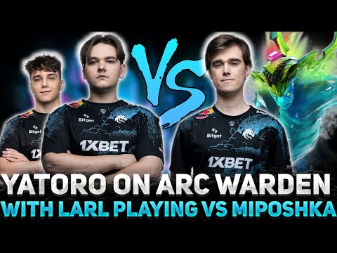 YATORO on ARC WARDEN With LARL Playing VS Their CAPTAIN | ARC WARDEN DOTA 2