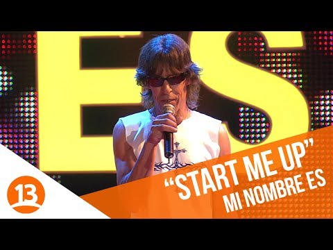 Mick Jagger (Daniel) - Start Me Up | Mi nombre Es