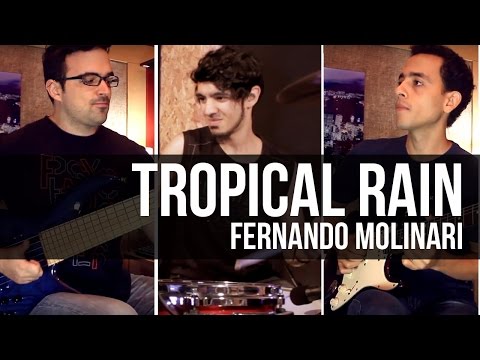 FERNANDO MOLINARI - TROPICAL RAIN - feat. BRUNO VALVERDE & DAVI FILHO