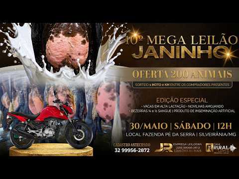 10° MEGA LEILÃO JANINHO | EDIÇÃO ESPECIAL