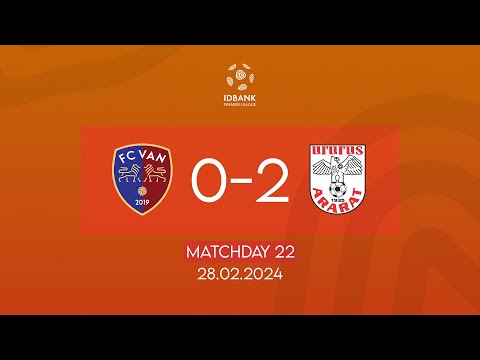 IDBank Premier League. Matchday 22. FC Van - FC Ararat (28.02.2024)