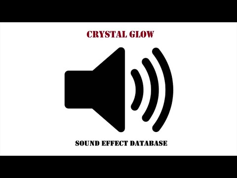 Crystal Glow Sound Effect