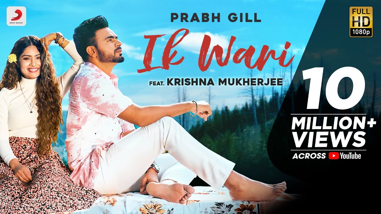 IK WARI LYRICS – PRABH GILL Prabh Gill - Ik Wari | Raj Fatehpur | SunnyVik | Romantic Punjabi Song 2020 - Prabh Gill Lyrics