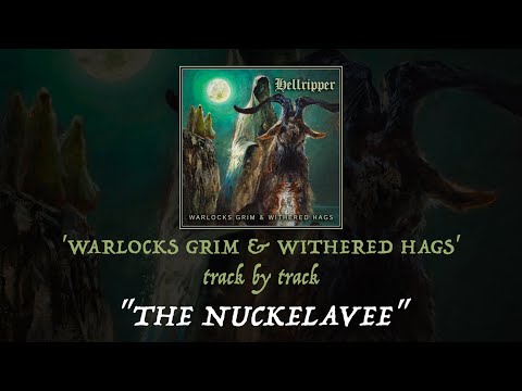 "Behind the Music" - Hellripper - The Nuckelavee ('Warlocks Grim & Withered Hags' Track by Track)