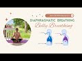 Diaphragmatic Breathing For Relaxation Belly Breathing Pranayama Mindful