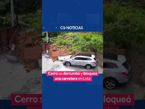Cerró se derrumbó y bloqueó una carretera en Lota: Impactantes imágenes