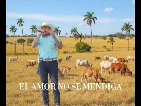 El Amor No Se Mendiga 