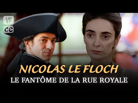 Nicolas le Floch : Le fantôme de la rue royale - Jérôme Robart - Épisode Complet - (S2 EP3)  - CLPB