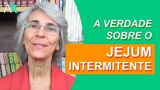 Verdades que nunca te contaram sobre o Jejum Intermitente