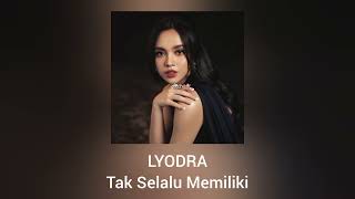 Download lagu Lyodra - Tak Selalu Memiliki (OST. Ipar Adalah Maut) mp3 Download lagu Lyodra - Tak Selalu Memiliki (OST. Ipar Adalah Maut) mp3