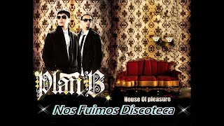 Plan B - Nos Fuimos Discoteca (Instrumental)