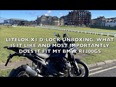 Litelok X1 D-lock unboxing review, does it fit the BMW R1300GS motorcycle?