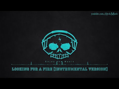 Looking For A Fire [Instrumental Version] by Daniel Gunnarsson - [Soul Music]