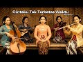 CINTAKU TAK TERBATAS WAKTU ANIE CARERA VERSI KERONCONG KLASIK 2025 BIKIN NANGIS RINDU MASA LALU