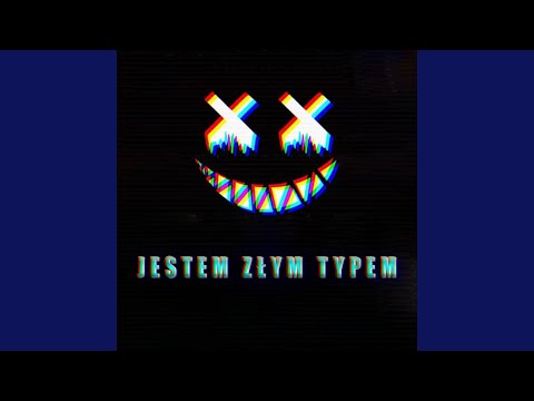 Jestem złym typem