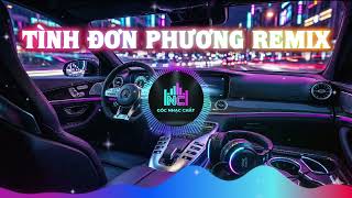 Tình Đơn Phương Remix - Nhạc DJ Hay Nhất 2026🔥Best EDM, Car Mix Music 🔈 Bass Booted