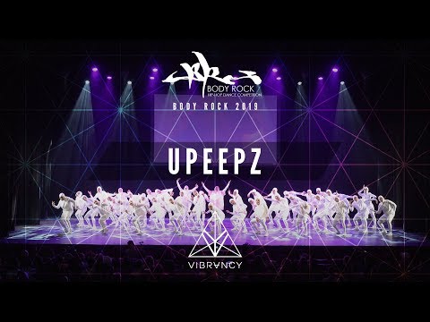 [2nd Place] Upeepz | Body Rock 2019 [@VIBRVNCY 4K]