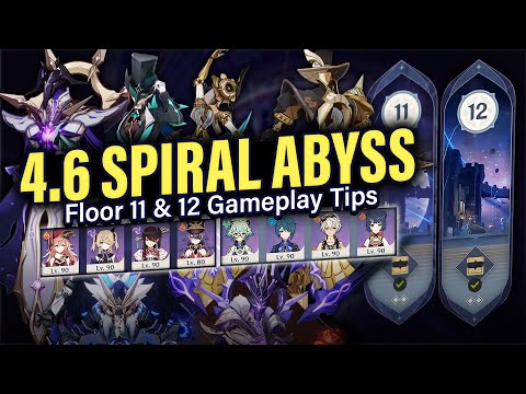 How to BEAT 4.6 SPIRAL ABYSS Floor 11 & 12: Guide & Tips w/ 4-Star Teams! | Genshin Impact 4.6
