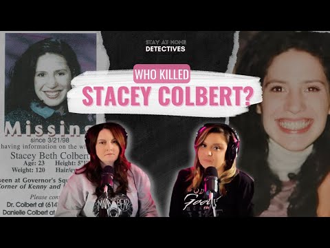 The Murder of Stacey Colbert & The Pursuit of the Monster in the Shadows