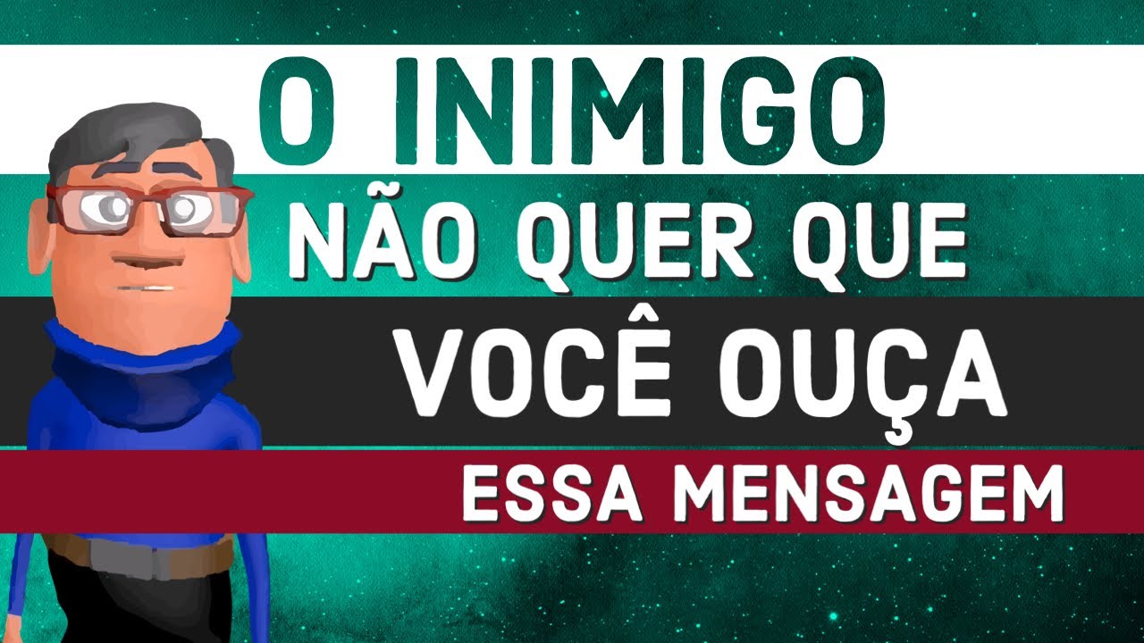 ALGO MUDARÁ DEPOIS DE VOCÊ OUVIR ESSAS MENSAGENS
