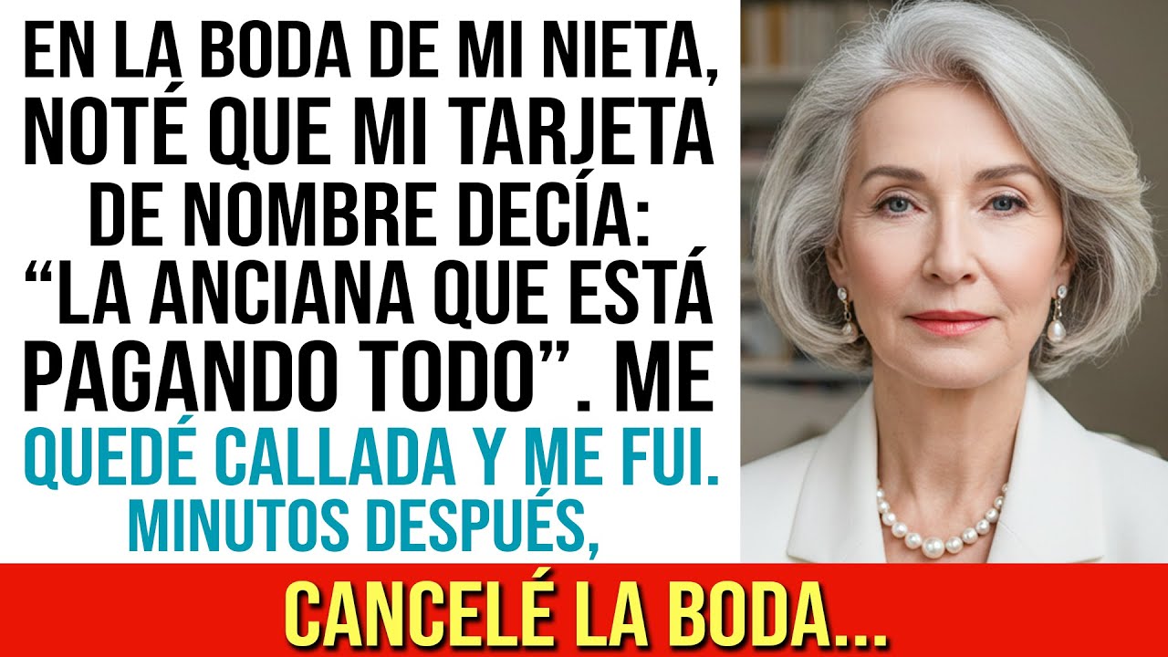 En La Boda De Mi Nieta, Noté Que Mi Etiqueta Decía: “La Anciana Que Está Pagando Todo.”