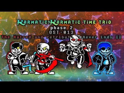 Karmatic! Karmatic Time Trio - Phase 2: T.H.A.R.N.E [v2]