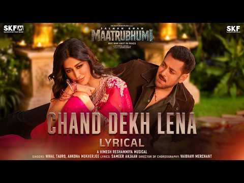 Chand Dekh Lena - Lyrical - Maat..