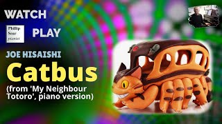 Joe Hisaishi: Catbus, from the anime ' My Neighbor Totoro '