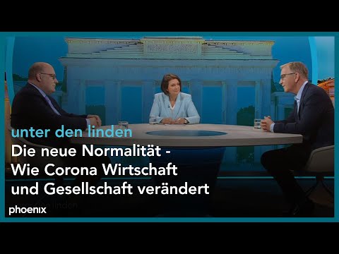 unter den linden: Die neue Normalität - Wie Corona Wirtschaft und Gesellschaft verändert
