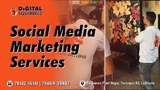 Digital Marketing Agency | Social Media Marketing | ludhiana | Digital Squirrelz
