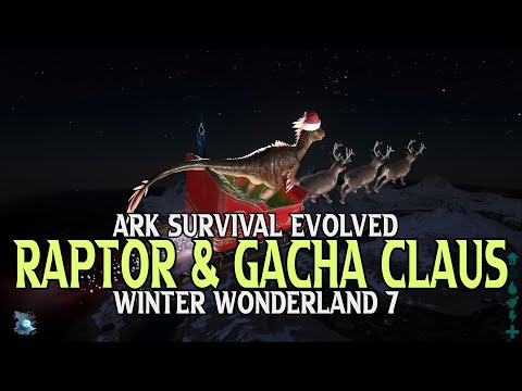 Alle Infos zu Raptor & Gacha Claus im ARK Winter Wonderland 7 Event ( Weihnachts Event 2022 )