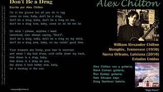 Don't Be A Drag (Alex Chilton) - Alex Chilton